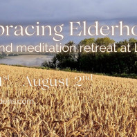 Embracing Elderhood – yoga and meditation retreat at Lammas